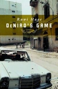 Rawi Hage - De Niro's Game