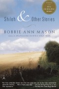 Bobbie Ann Mason - Shiloh and Other Stories