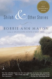 Bobbie Ann Mason - Shiloh and Other Stories