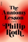 Philip Roth - The Anatomy Lesson