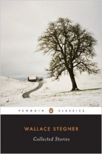 Wallace Stegner - Collected Stories