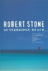 Robert Stone - Outerbridge Reach