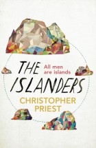 Christopher Priest - The Islanders