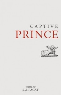 S. U. Pacat - Captive Prince