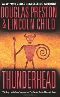 Douglas Preston, Lincoln Child - Thunderhead