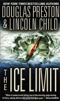 Douglas Preston, Lincoln Child - The Ice Limit