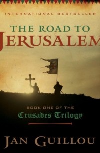 Jan Guillou - The Road to Jerusalem