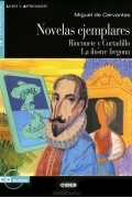 Miguel de Cervantes - Novelas ejemplares: Nivel sequndo A2 (+ CD)