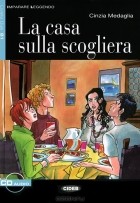 Cinzia Medaglia - La casa sulla scogliera (+ CD)