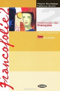 Francofolie 2: Cahier d'xercices (+ 2CD)