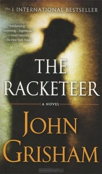 John Grisham - The Racketeer