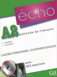  - Echo A2: Cahier personnel d'apprentissage (+ CD-ROM)
