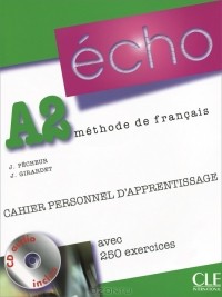  - Echo A2: Cahier personnel d'apprentissage (+ CD-ROM)