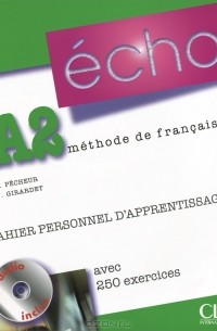  - Echo A2: Cahier personnel d'apprentissage (+ CD-ROM)