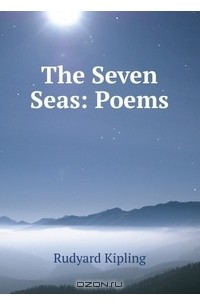  - The Seven Seas: Poems