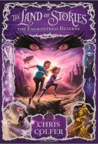 Chris Colfer - The Land of Stories: The Enchantress Returns