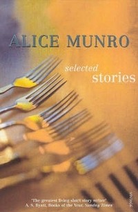 Alice Munro - Selected Stories