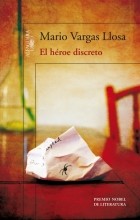 Mario Vargas Llosa - El héroe discreto