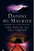 Daphne Du Maurier - The House on the Strand