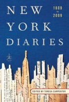 Teresa Carpenter - New York Diaries: 1609 to 2009