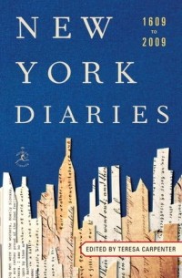 Teresa Carpenter - New York Diaries: 1609 to 2009