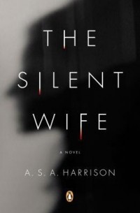 A.S.A. Harrison - The Silent Wife