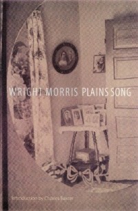 Wright Morris - Plains Song: For Female Voices
