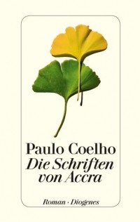 Paulo Coelho - Die Schriften von Accra