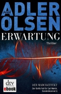Jussi Adler-Olsen - Erwartung: Der Marco-Effekt