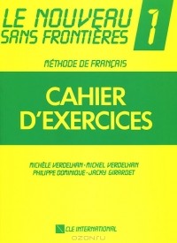  - Le Noveau Sans Frontieres 1: Cahier D'Exercises