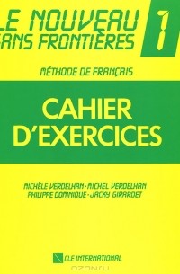  - Le Noveau Sans Frontieres 1: Cahier D'Exercises