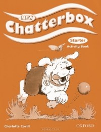 Charlotte Covill - New Chatterbox: Activity Book Starter