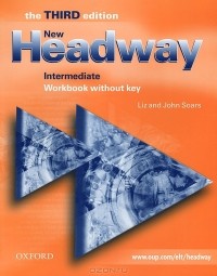 Liz and John Soars - New Headway: Intermediate: Workbook without Key