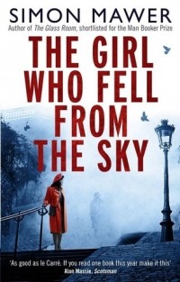 Simon Mawer - The Girl Who Fell from the Sky