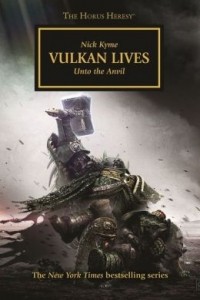 Nick Kyme - Vulkan Lives