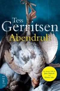 Tess Gerritsen - Abendruh
