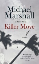 Michael Marshall - Killer Move