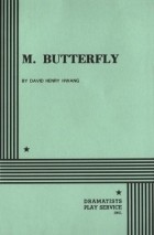 David Henry Hwang - M. Butterfly