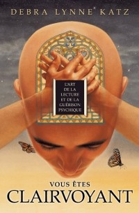 Vous êtes clairvoyant