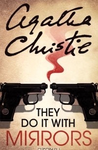 Agatha Christie - They Do It with Mirrors