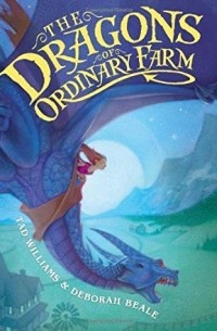  - The Dragons of Ordinary Farm
