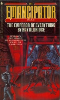 Ray Aldridge - The Emperor of Everything