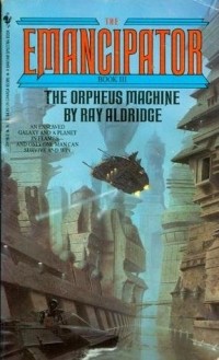 Ray Aldridge - The Orpheus Machine