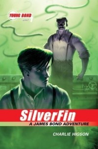 Charlie Higson - SilverFin