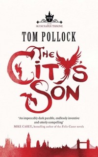 Tom Pollock - The City's Son
