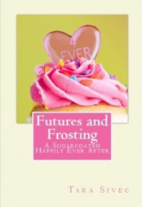  - Futures and Frosting