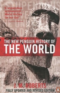 Джон Моррис Робертс - The New Penguin History of the World