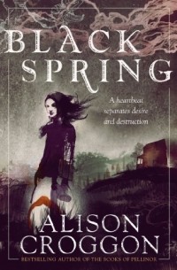 Элисон Кроггон - Black Spring