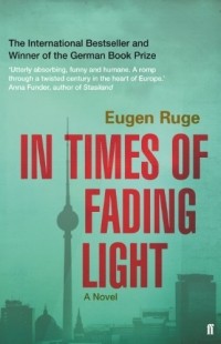 Eugen Ruge - In Times of Fading Light