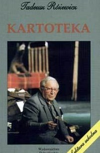 Tadeusz Różewicz - Kartoteka